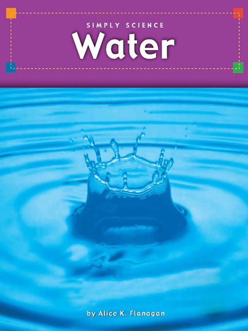 Title details for Water by Alice K. Flanagan - Available